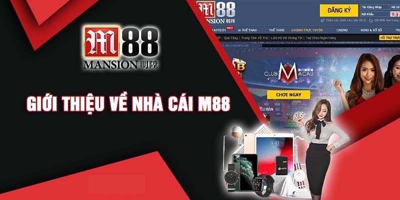 Giới thiệu nhà cái m88